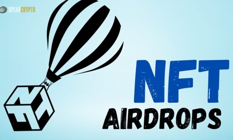 NFT Airdrops: A Comprehensive Guide in 2024